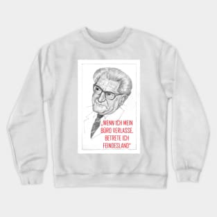 Fritz Bauer quote II Crewneck Sweatshirt